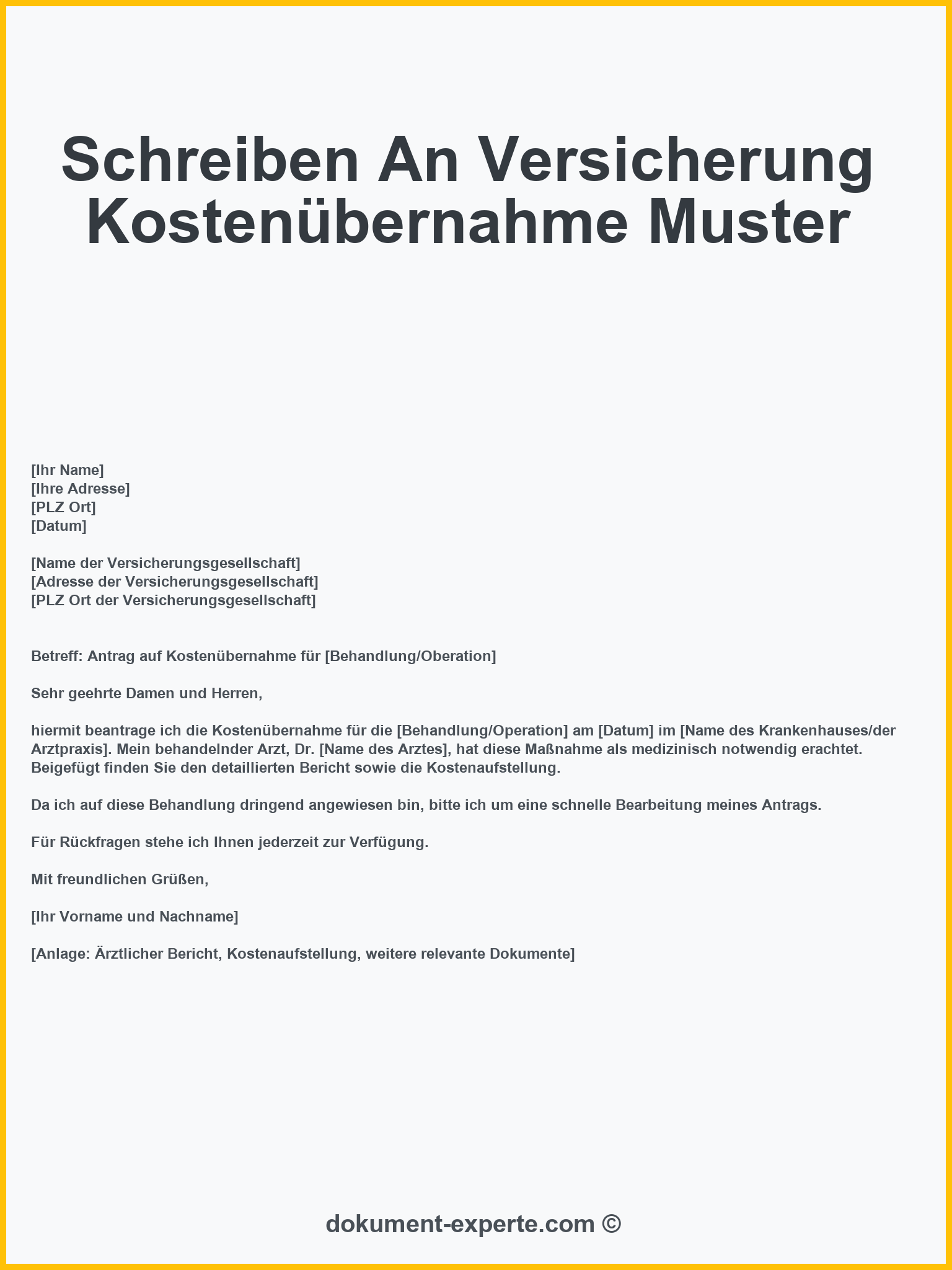 Schreiben An Versicherung Kostenübernahme Muster